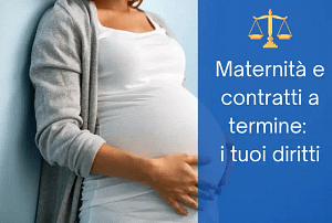 Indennità di maternità e contratto a tempo determinato: i tuoi diritti. Avvocato Maria Graziella Serra Alghero