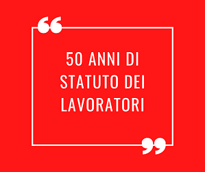50 anni dello Statuto dei Lavoratori - Avv. Maria Graziella Serra